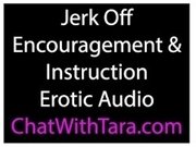 Jerk Off Encouragement & Instruction Erotic Audio by Tara Smith Sexy JOI!|46::Verified Amateurs