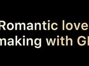 Romantic Love Making with GF