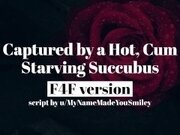 'Captured by a Hot Cum Starved Succubus [F4F][Erotic Audio for Women][Femdom]'