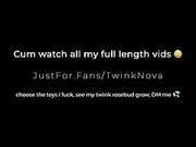 Twink Nova's Rosebud & Gaping cute boy hole