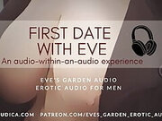 First Date with Eve - Erotic Audio for Men by Eve's Garden