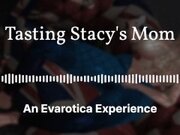 'Stacy's Mom Gives you a Taste(Part 1). HD Erotic audio milf/teen fantasy for Men'