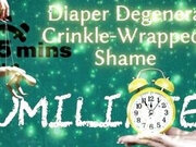 Shamestream: Diaper Degenerate - Crinkle-wrapped in Shame