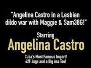 "Angelina Castro in a Lesbian dildo war with Maggie & Sam38G!"